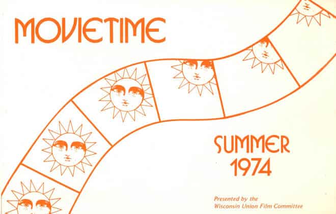 A poster for Movietime from summer of 1974. (Image courtesy of UW Archives.)